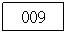 r: 009
